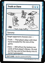 Truth or Dare (2021 Edition) [Mystery Booster Playtest Cards]