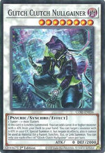 Glitch Clutch Nullgainer (CORI-EN036) - Chaos Origins 1st Edition
