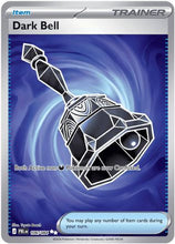 Dark Bell - 106/084 106 - ME05 Pitch Black Holofoil