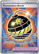 Tremendous Bomb - 113/084 113 - ME05 Pitch Black Holofoil