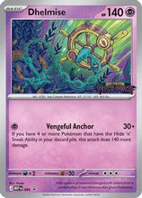 Dhelmise - 084 (Patch Black Stamp) 84 - ME Mega Evolution Promo Holofoil