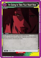 I'm Going to Take Your Heart Now (UE22BT/CSM-1-038) - UE22BT CHAINSAW MAN