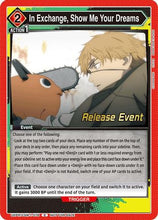 In Exchange, Show Me Your Dreams (UE22BT/CSM-1-076) - UE22BT CHAINSAW MAN Release Event