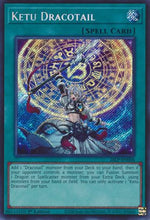 Ketu Dracotail (Secret Rare) (26LP-EN004) - Limited Pack World Championship 2026 Limited