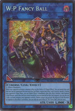 W:P Fancy Ball (Secret Rare) (MAMO-EN028) - Magnificent Monsters 1st Edition
