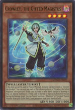 Crowley, the Gifted Magistus (MAMO-EN059) - Magnificent Monsters 1st Edition