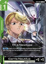 I'm a Newtype (ST13-013) - Starter Deck 13 Silent Barrage