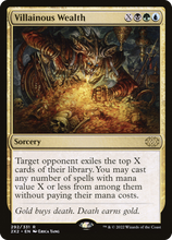 Villainous Wealth [Double Masters 2022]