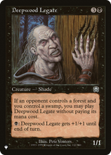 Deepwood Legate (PLST-MMQ-132) - The List