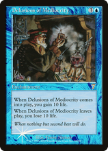 Delusions of Mediocrity [Seventh Edition]