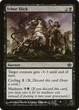 Ichor Slick [Duel Decks: Garruk vs. Liliana]