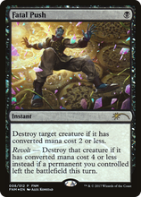 Fatal Push [Friday Night Magic 2017]