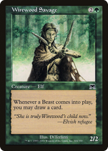 Wirewood Savage [Onslaught]