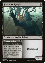 Foulmire Knight // Profane Insight (PLST-MOC-249) - The List