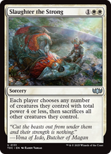 Slaughter the Strong (TDC-131) - Commander: Tarkir: Dragonstorm