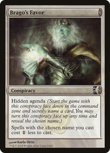Brago's Favor [Conspiracy]