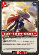 Bushi – Ephemeral Blade - BP01-004 - R