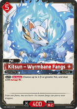 Kitsun – Wyrmbane Fangs - BP01-007 - SR