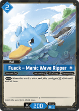 Fuack – Manic Wave Ripper - BP01-032 - U