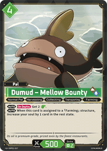 Dumud – Mellow Bounty - BP01-057 - U