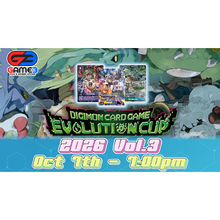Digimon - Evolution Cup 2026 Vol 3 (Oct 7th - 7:00pm)