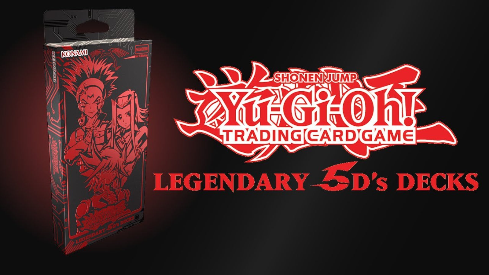 Legendary 5D's Decks!