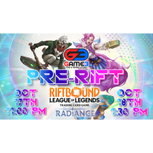 Rifbound - Radiance Pre-Rift Event (Pick a date)