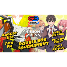 Union Arena - Double Box Tournament - (Aug 31 - 7:00pm)
