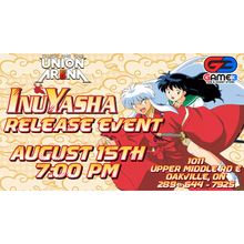 Union Arena - Inu Yasha Release Event (August 15th)