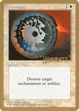 Disenchant (Shawn "Hammer" Regnier) [Pro Tour Collector Set]