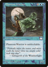 Phantom Warrior [Weatherlight]