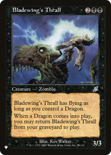 Bladewing's Thrall (PLST-SCG-55) - The List