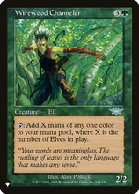 Wirewood Channeler (PLST-LGN-144) - The List