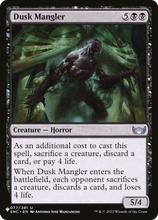 Dusk Mangler (PLST-SNC-77) - The List
