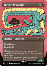 Lurking Crocodile (Foil Etched) [Secret Lair Drop Promos]