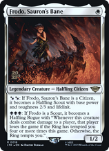 Frodo, Sauron's Bane [The Lord of the Rings: Tales of Middle-Earth Prerelease Promos]