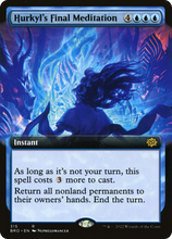 Hurkyl's Final Meditation (Extended Art) [The Brothers' War]