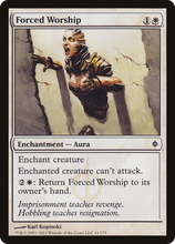 Forced Worship [New Phyrexia]