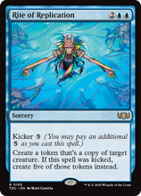 Rite of Replication (TDC-165) - Commander: Tarkir: Dragonstorm