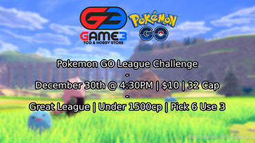 Pokemon GO - December League Cup - December 30th @ 4:30PM (32 Cap)